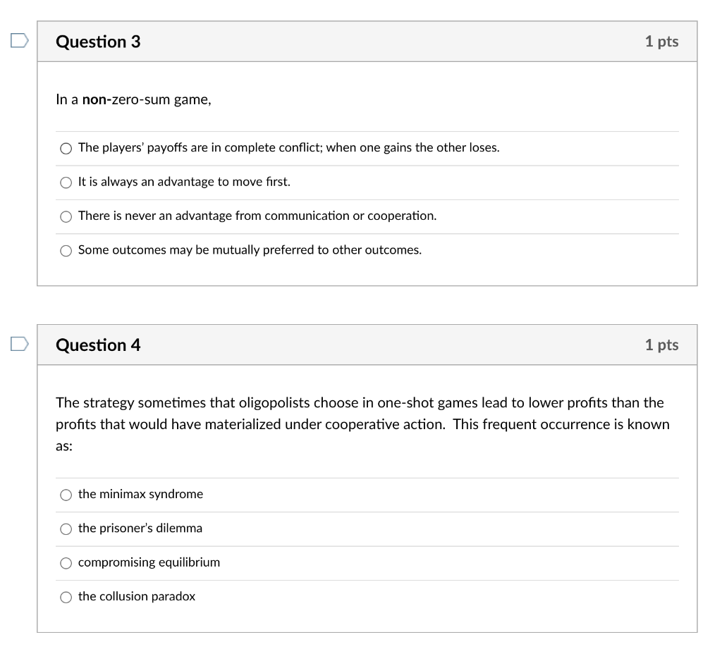 Solved Question 3 1 pts In a non-zero-sum game, The players' | Chegg.com