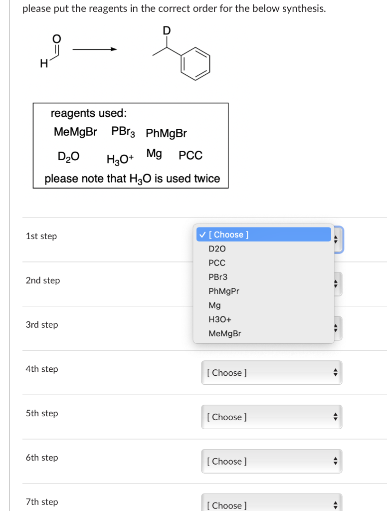 Solved please put the reagents in the correct order for the | Chegg.com