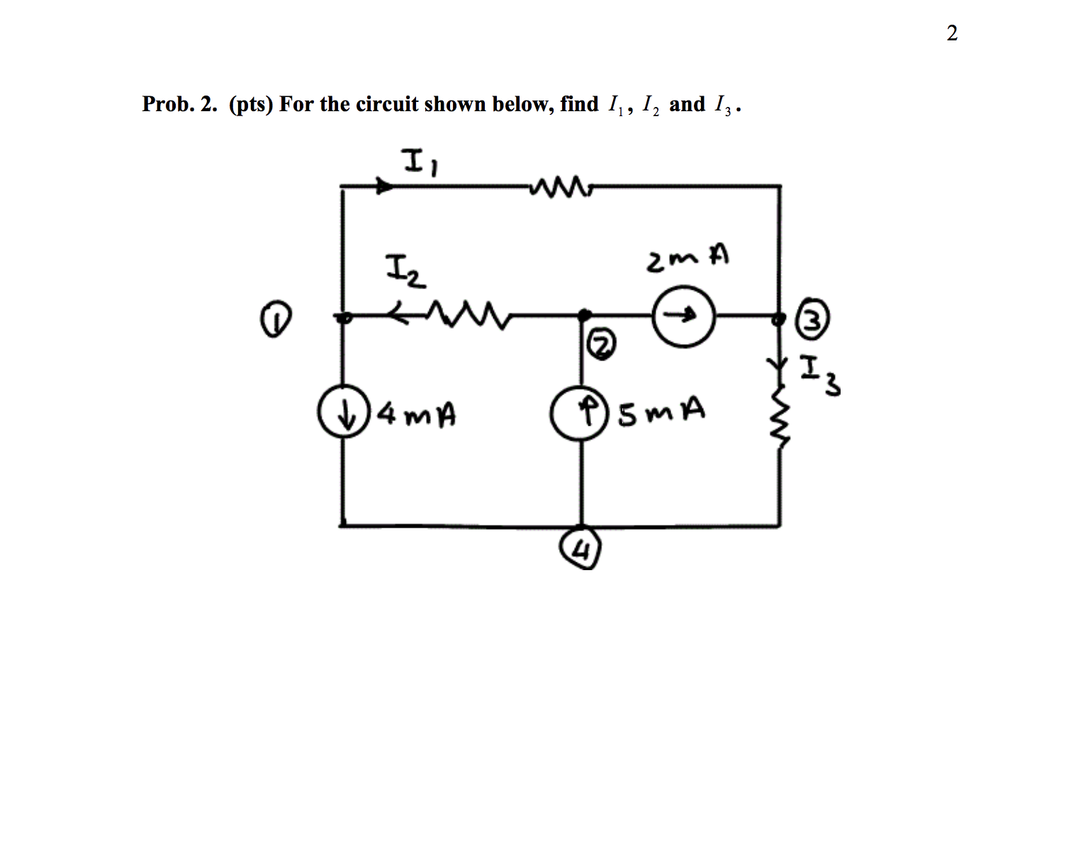 Solved 2 Prob. 2. (pts) For the circuit shown below, find | Chegg.com