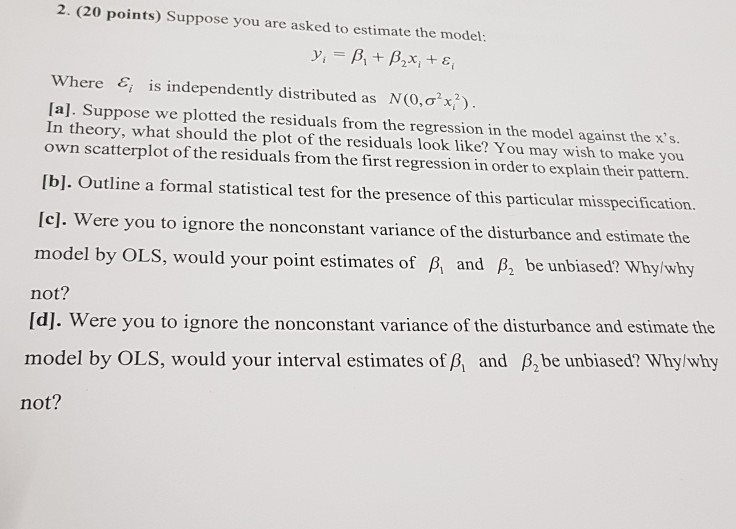 Solved 2. (20 points) Suppose you are asked to estimate the | Chegg.com