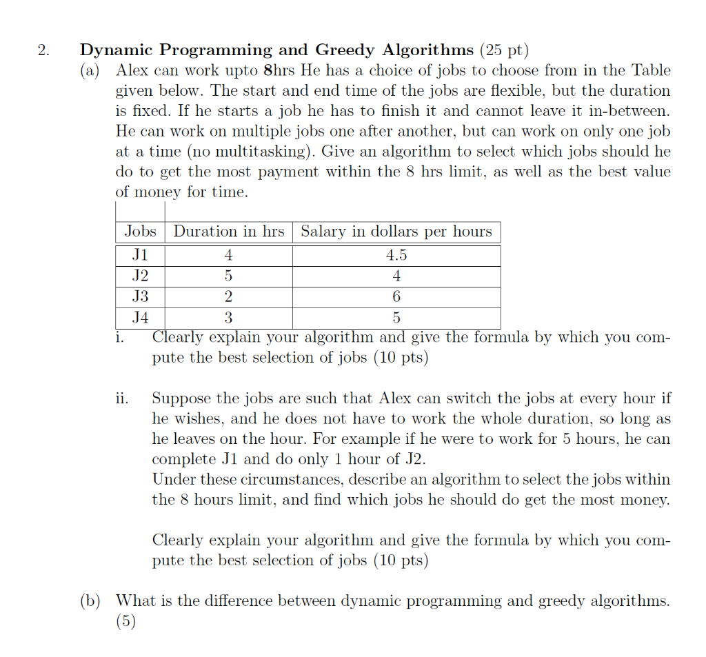 Solved 2. Dynamic Programming and Greedy Algorithms (25 pt) | Chegg.com