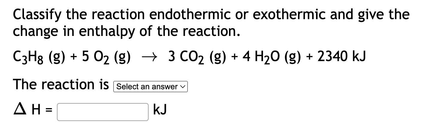 Solved Classify The Reaction Endothermic Or Exothermic And 2224