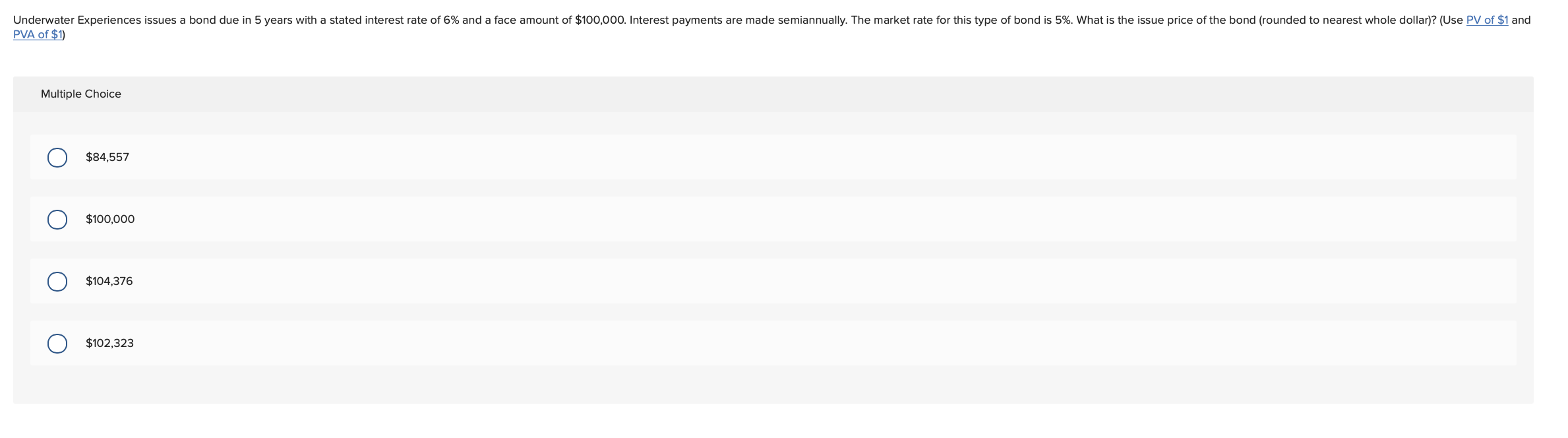 Solved PVA of \$1) Multiple Choice $84,557 $100,000 | Chegg.com
