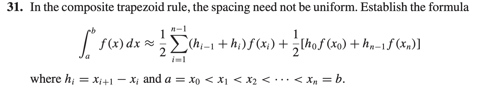 Solved In the composite trapezoid rule, the spacing need not | Chegg.com