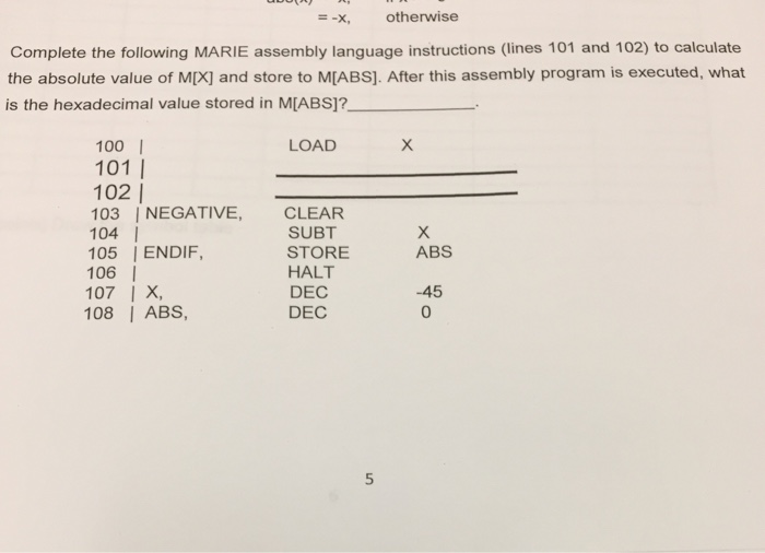 otherwise Complete the following MARIE assembly