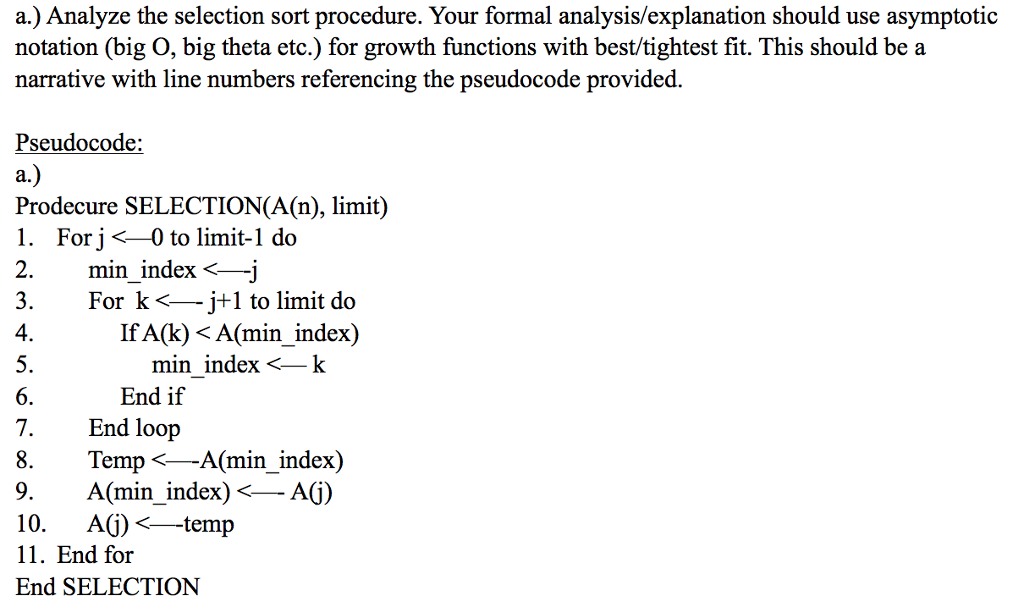 Solved a.) Analyze the selection sort procedure. Your formal | Chegg.com