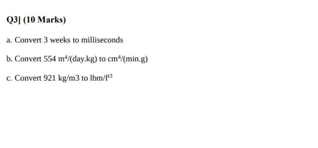 solved-q3-10-marks-a-convert-3-weeks-to-milliseconds-b-chegg