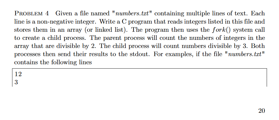 Solved PROBLEM 4 Given a file named "numbers.txt" containing | Chegg.com