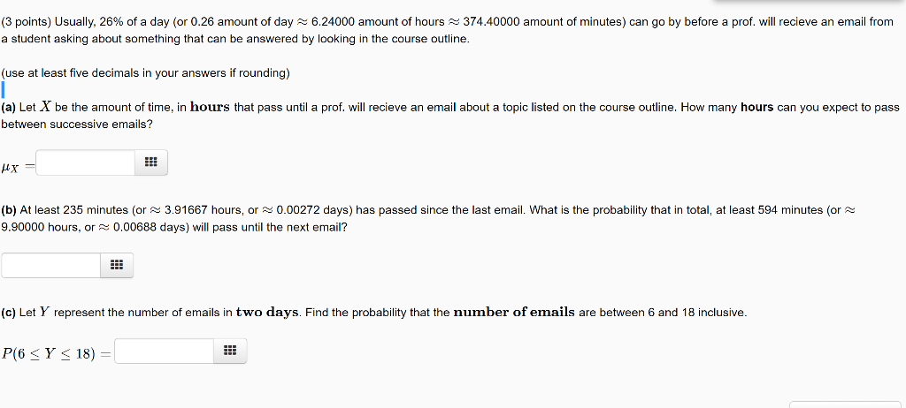 Solved (3 points) Usually, 26% of a day (or 0.26 amount of Chegg