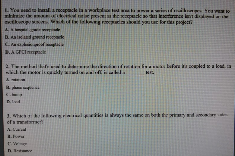 Solved 1. You need to install a receptacle in a workplace | Chegg.com