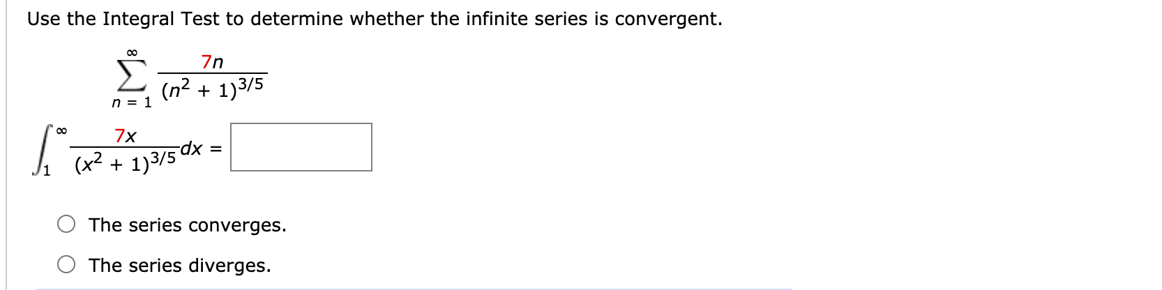 Solved Use The Integral Test To Determine Whether The 