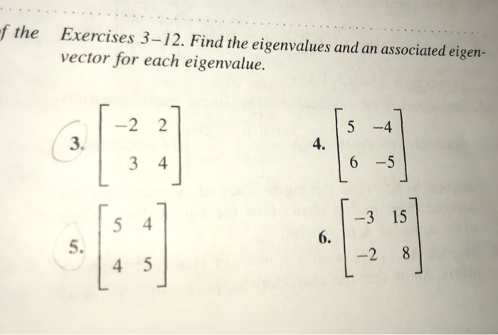 Solved F The Exercises 3-12. Find The Eigenvalues And An | Chegg.com