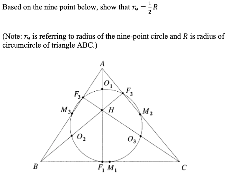 Nine Point Problem Solved Based on the nine point below, show that r9=12Rr9 is | Chegg.com