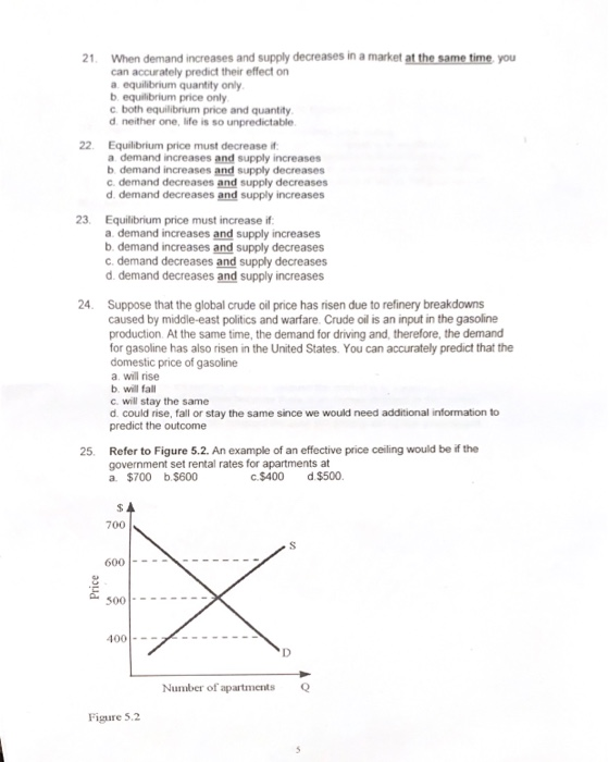 solved question 26a decrease in demand and a decrease... Solved 21 When demand increases and supply decreases in a | Chegg.com