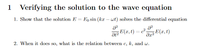 Solved 1 Verifying the solution to the wave equation 1. Show | Chegg.com