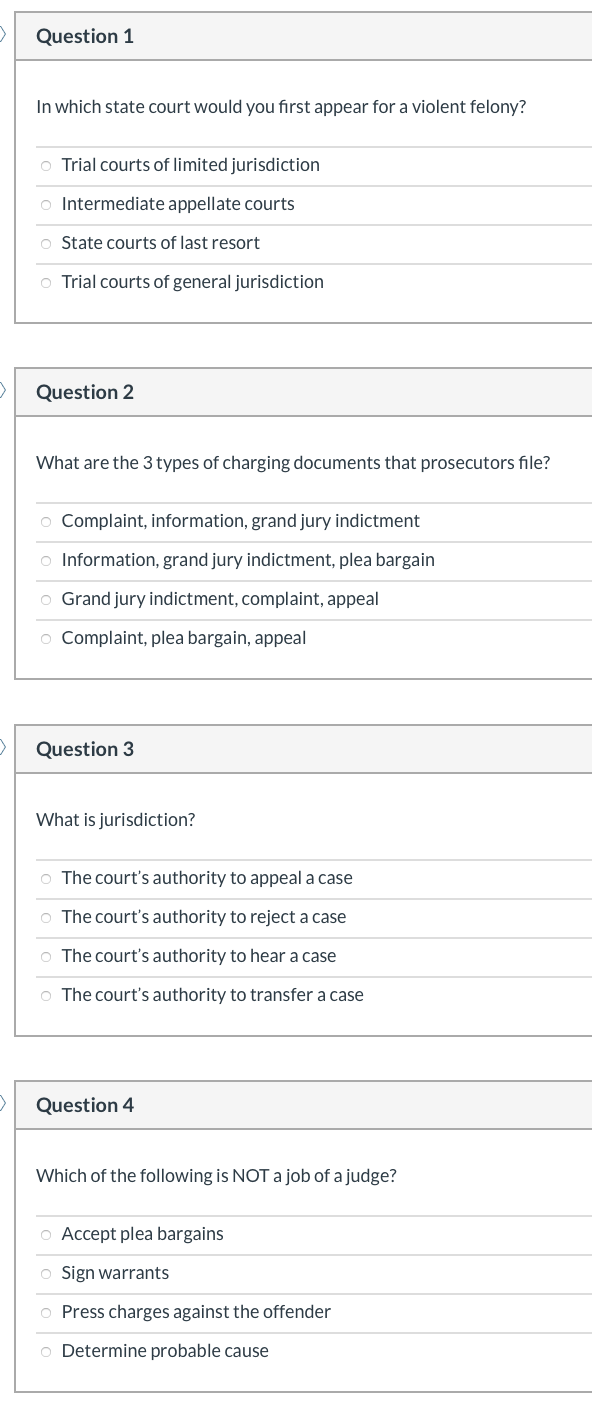 Solved Question 1 In which state court would you first