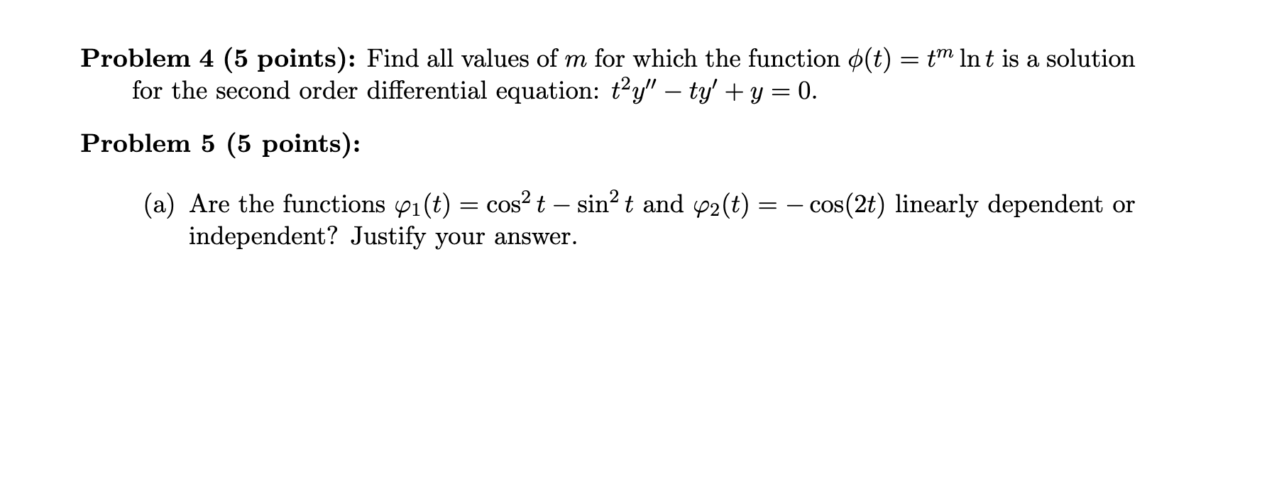 Solved Problem 4 (5 ﻿points): Find all values of m ﻿for | Chegg.com