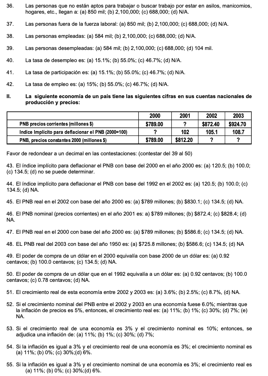 36. Las personas que no están aptos para trabajar o buscar trabajo por estar en asilos, manicomios, hogares, etc., Ilegan a: