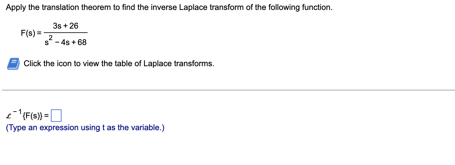 Solved Apply the translation theorem to find the inverse | Chegg.com