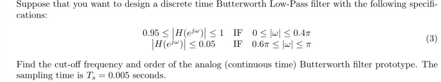 Solved Suppose that you want to design a discrete time | Chegg.com