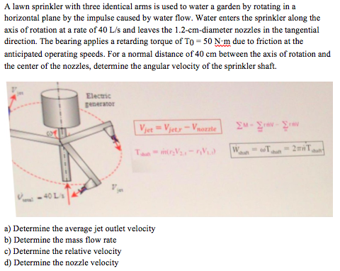 Solved a A lawn sprinkler with three identical arms is used | Chegg.com