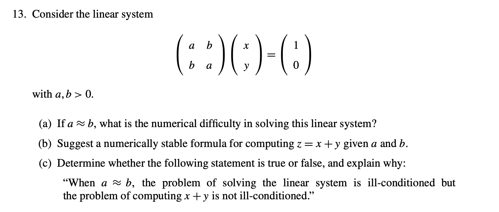 Solved 13 Consider The Linear System 0 With A B Chegg Com