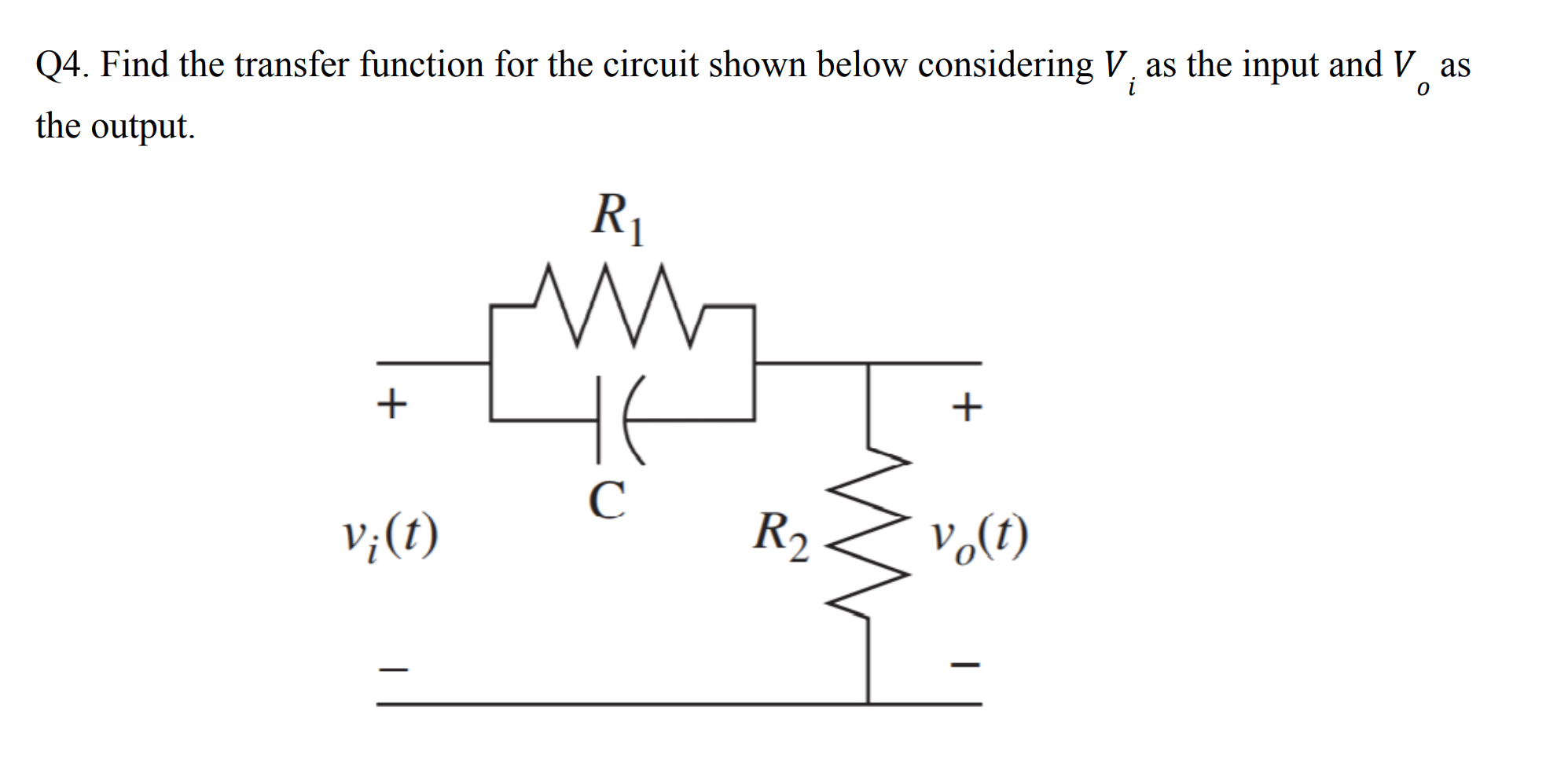 Solved Q4. Find the transfer function for the circuit shown | Chegg.com