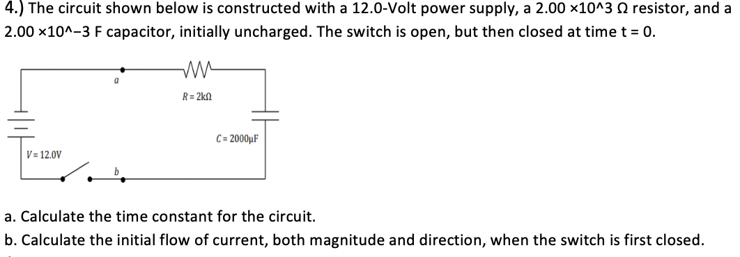 Solved 4.) The circuit shown below is constructed with a | Chegg.com