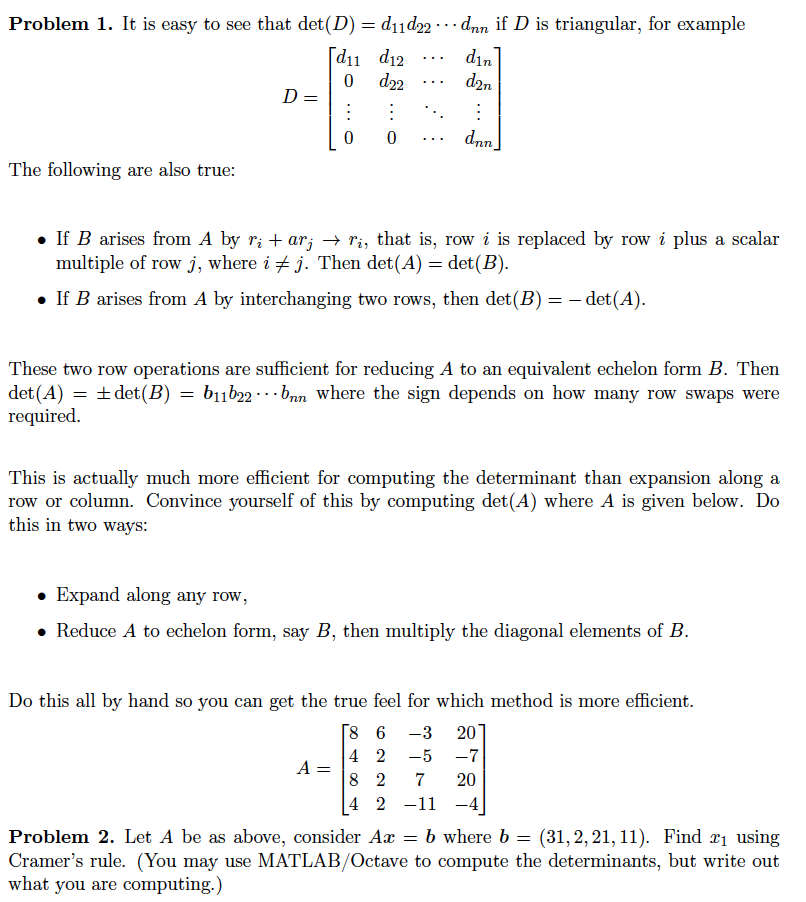 Solved Problem 1. It is easy to see that det(D) d11d22