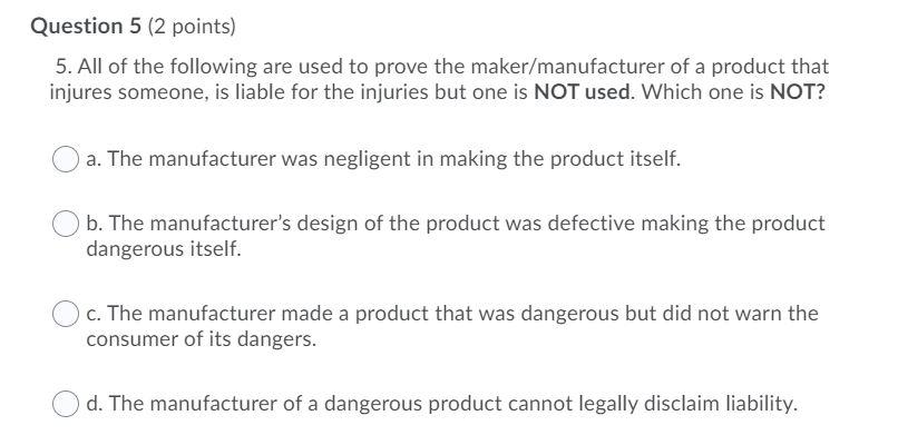 Solved Question 5 (2 Points) 5. All Of The Following Are | Chegg.com