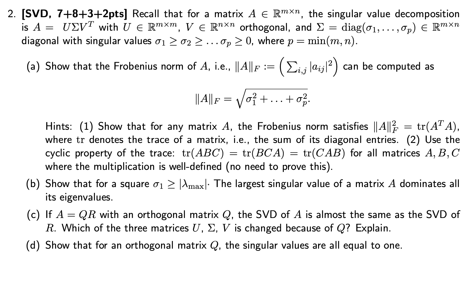 Solved [SVD, 7+8+3+2pts, ﻿the singular value decompositionis | Chegg.com