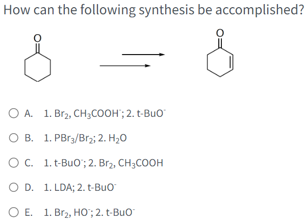 Solved How Can The Following Synthesis Be Accomplished? A. | Chegg.com