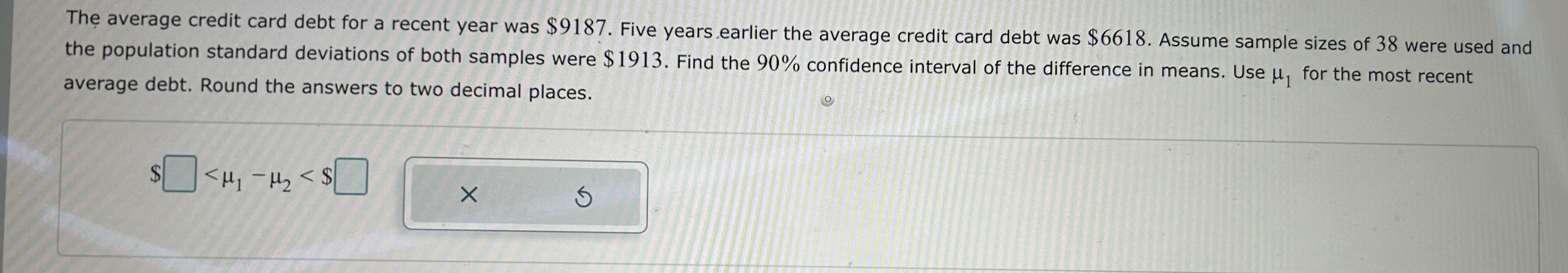 Solved The Average Credit Card Debt For A Recent Year Was | Chegg.com