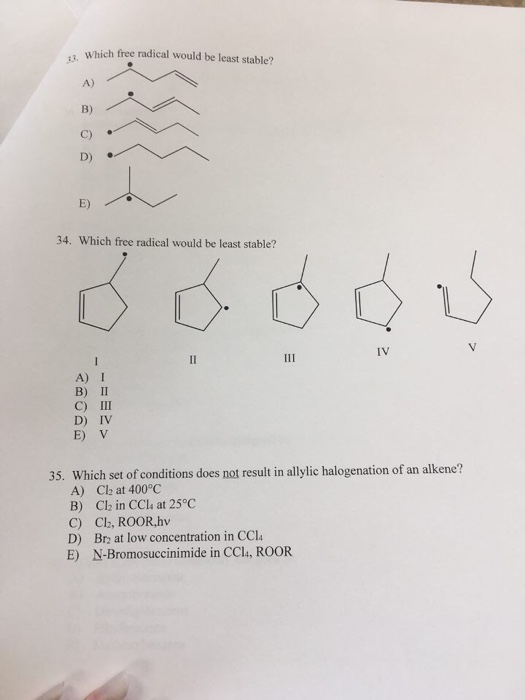 Solved Which Free Radical Would Be Least Stable? A) B) C) D) | Chegg.com