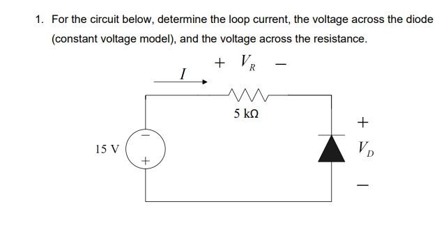 Solved 1. For the circuit below, determine the loop current, | Chegg.com