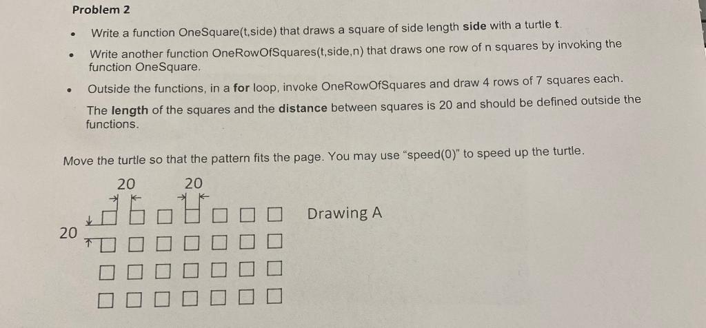 Solved Problem 2 o Write a function One Square(t.side) that | Chegg.com