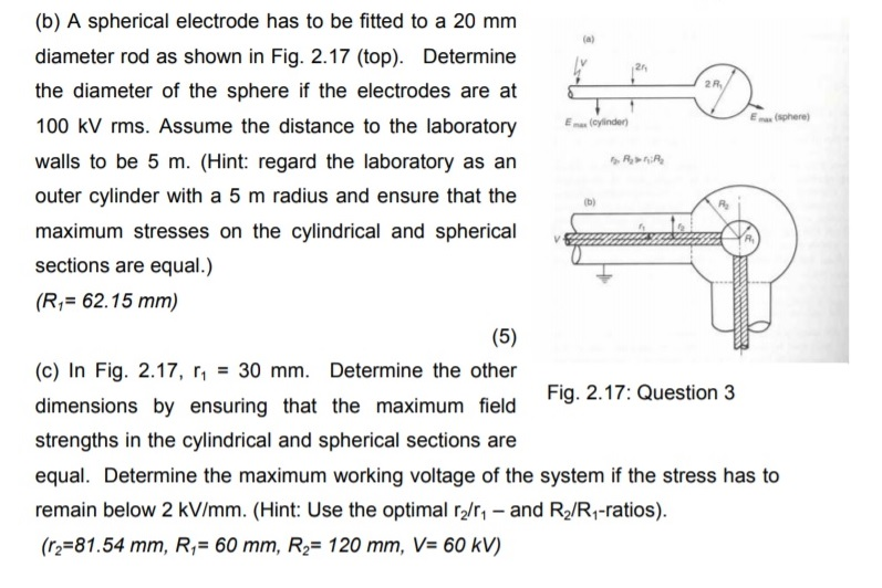 E cylinder) (b) A spherical electrode has to be | Chegg.com