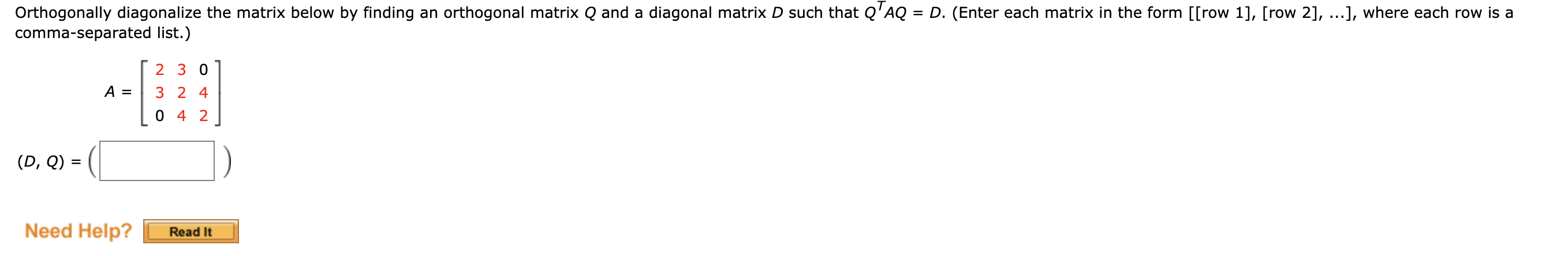 Solved Orthogonally diagonalize the matrix below by finding | Chegg.com