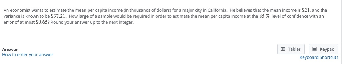 Solved An economist wants to estimate the mean per capita | Chegg.com