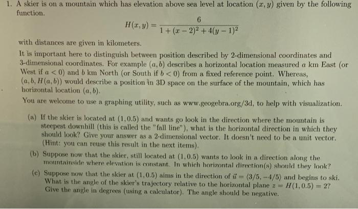 1. A skier is on a mountain which has elevation above Chegg