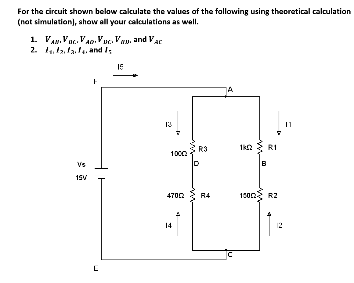 Solved For the circuit shown below calculate the values of | Chegg.com