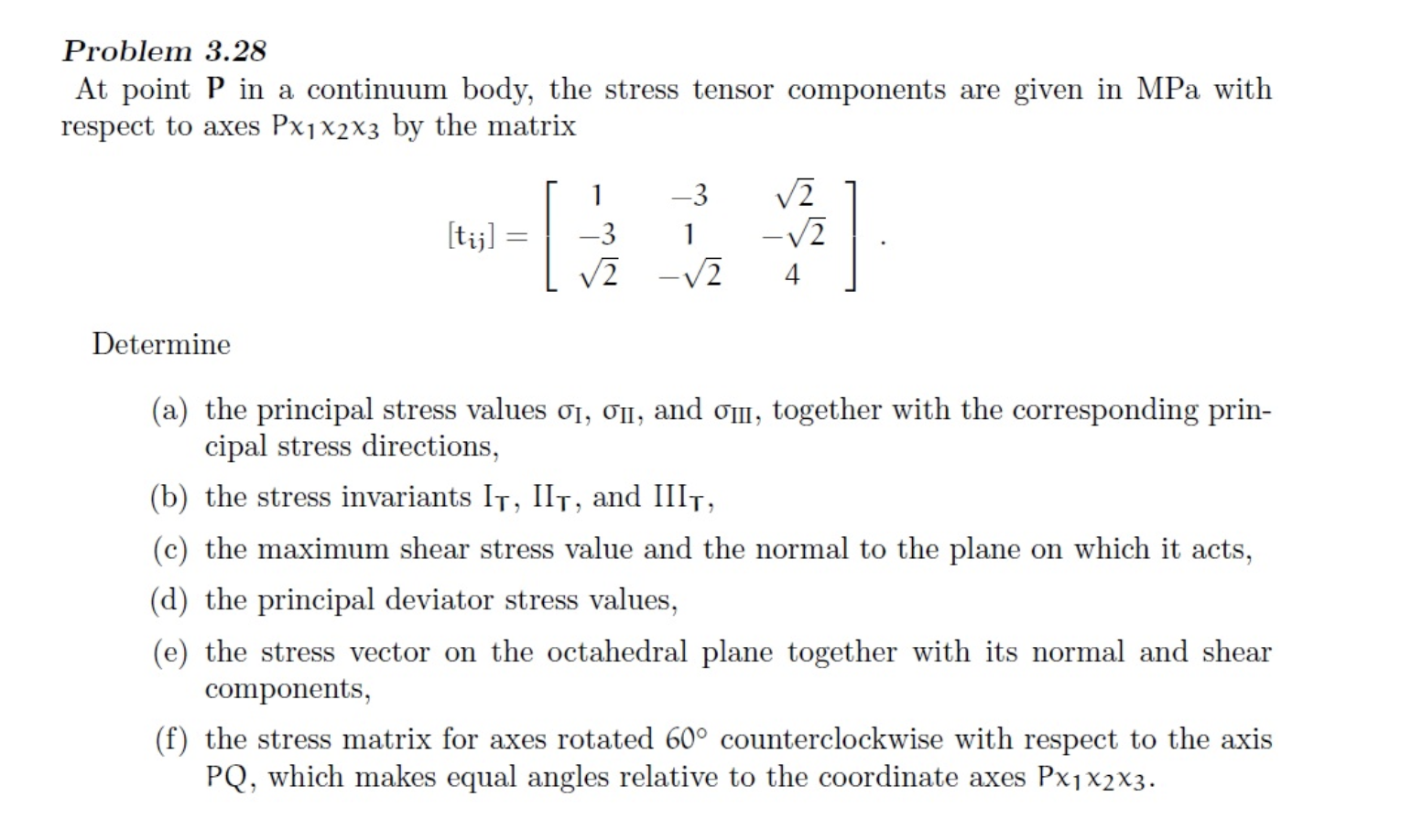 Solved Problem 3.28 At point P in a continuum body, the | Chegg.com