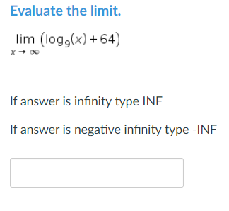 Solved Evaluate the limit. limx→39x If answer is infinity | Chegg.com