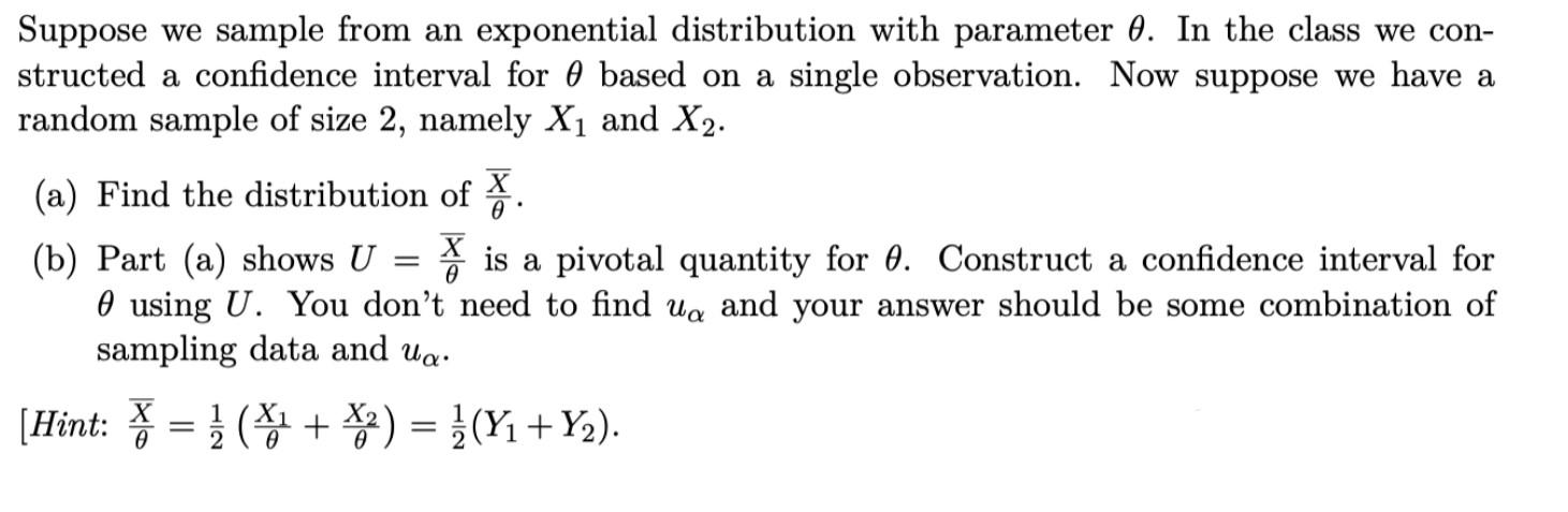 Solved 0 Suppose we sample from an exponential distribution | Chegg.com