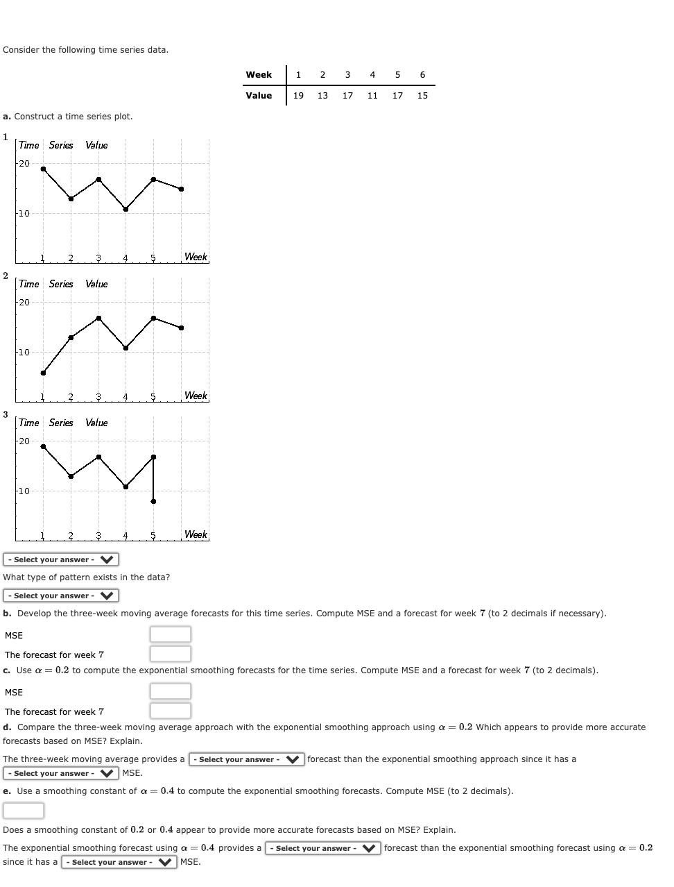 Solved Consider The Following Time Series Data. Week 1 2 3 4 | Chegg.com