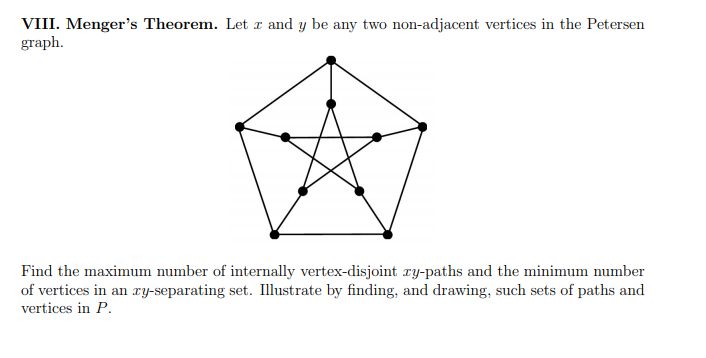 Solved VIII. Menger's Theorem. Let r and y be any two | Chegg.com