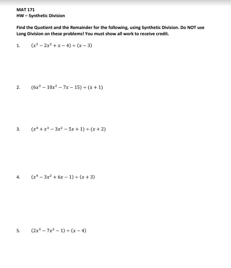 Solved MAT 171 HW - Synthetic Division Find the Quotient and | Chegg.com