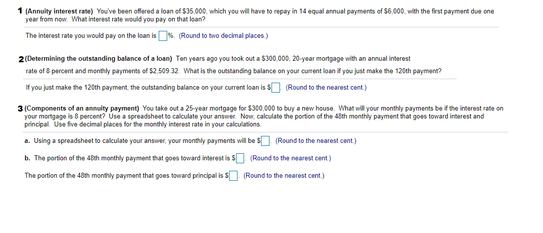 Solved 1 (Annuity interest rate) You've been offered a loan