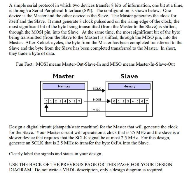 A simple serial protocol in which two devices | Chegg.com