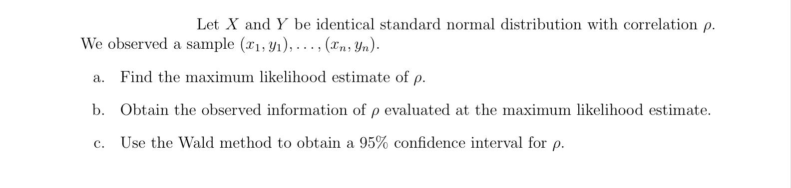 Let X and Y be identical standard normal distribution | Chegg.com